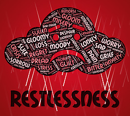 Image showing Restlessness Word Indicates Ill At Ease And Agitated