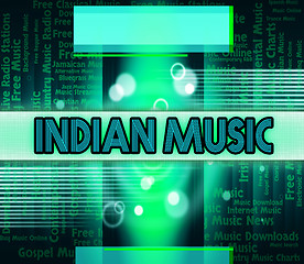 Image showing Indian Music Means Sound Track And Audio