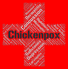 Image showing Chickenpox Word Shows Poor Health And Afflictions