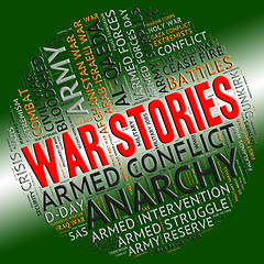 Image showing War Stories Indicates Military Action And Anecdotes