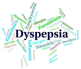 Image showing Dyspepsia Word Indicates Ill Health And Acidosis