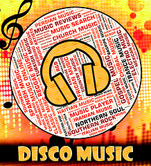 Image showing Disco Music Means Sound Track And Acoustic