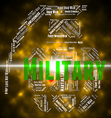 Image showing Military Word Indicates Wordcloud Soldierly And Warrior