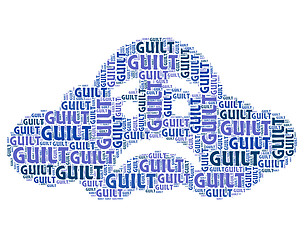 Image showing Guilt Word Means Guilty Feelings And Pangs