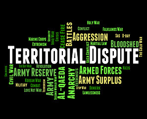 Image showing Territorial Dispute Indicates Difference Of Opinion And Discord