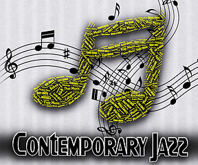 Image showing Contemporary Jazz Means Up To Date And Harmonies