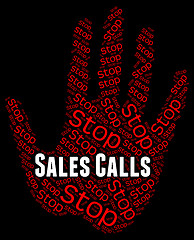 Image showing Stop Sales Calls Represents Warning Sign And Commerce