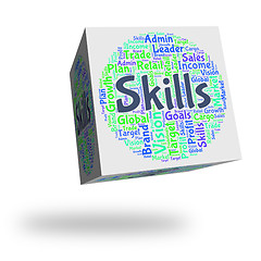 Image showing Skills Word Shows Skilled Words And Expertise