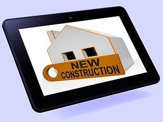 Image showing New Construction House Tablet Means Brand New Home Or Building