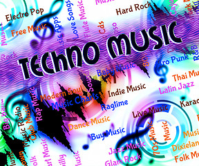 Image showing Techno Music Indicates Sound Track And Acoustic