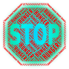 Image showing Stop Hunger Indicates Lack Of Food And Caution