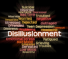 Image showing Disillusionment Word Means World Weary And Cynical