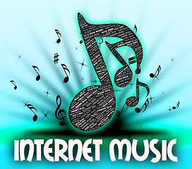 Image showing Internet Music Means World Wide Web And Acoustic