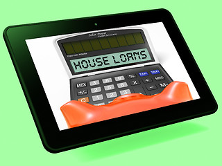 Image showing House Loans Calculator Tablet Shows Mortgage And Bank Lending