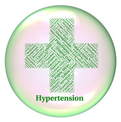 Image showing Hypertension Illness Means High Blood Pressure And Ailments