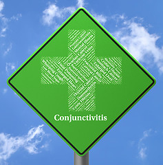 Image showing Conjunctivitis Sign Represents Poor Health And Afflictions