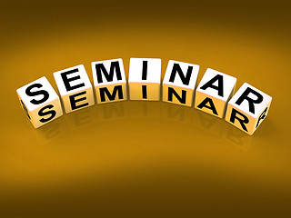 Image showing Seminar Blocks Represent a Convention Symposium or Workshop