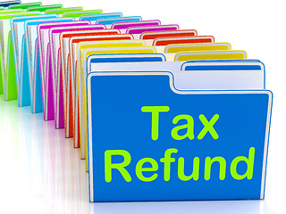 Image showing Tax Refund Folders Show Refunding Taxes Paid