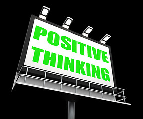 Image showing Positive Thinking Sign Refers to Optimistic Contemplation