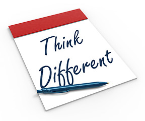 Image showing Think Different Notebook Shows Inspiration And Innovation