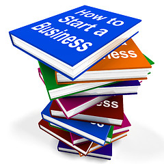 Image showing How To Start A Business Book Stack Shows Begin Company Partnersh