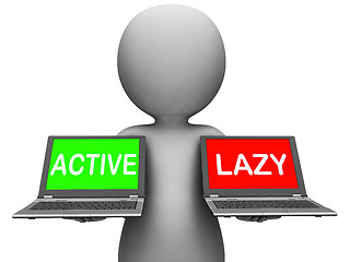Image showing Active Lazy Laptops Show Action Or Inaction