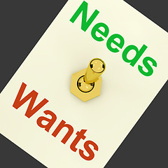 Image showing Needs Wants Lever Shows Requirements And Luxuries