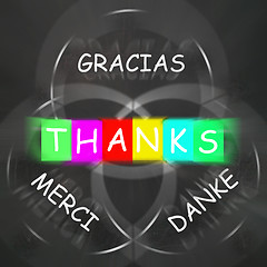 Image showing Gracias Merci and Danke Displays Thanks in Foreign Languages