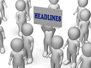 Image showing Headlines Board Character Means Urgent Publication Or Breaking N