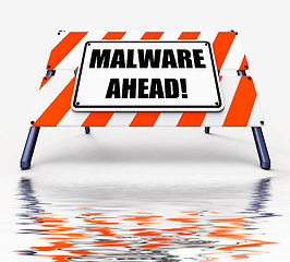 Image showing Malware Ahead Displays Malicious Danger for Computer Future