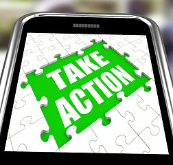 Image showing Take Action Smartphone Means Urge Inspire Or Motivate