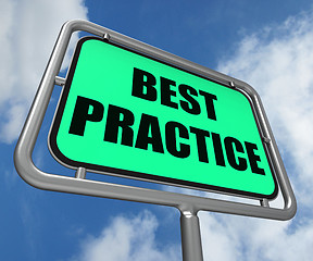 Image showing Best Practice Sign Indicates Better and Efficient Procedures