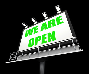 Image showing We are Open Sign Represents Grand Opening and Inauguration