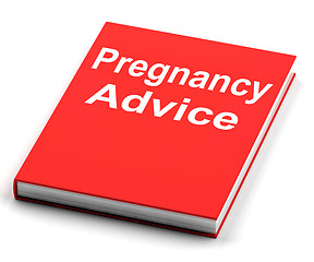 Image showing Pregnancy Advice Book Shows Information Babies