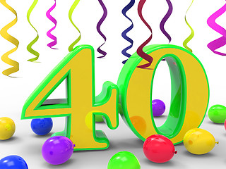 Image showing Number Forty Party Means Colourful Party Decorations Or Bright G