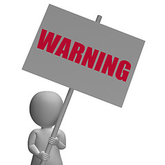 Image showing Warning Protest Banner Means Precaution And Forewarn