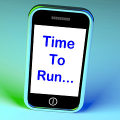 Image showing Time To Run Smartphone Means Short On Time And Rushing