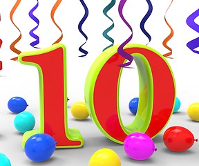 Image showing Number Ten Party Shows Bright Decorations And Colourful Balloons