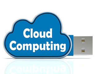 Image showing Cloud Computing Memory Stick Means Computer Networks And Servers