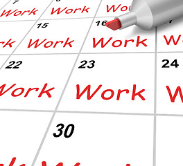 Image showing Work Calendar Shows Job Occupation Or Labor