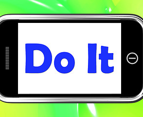 Image showing Do It On Phone Shows Act Immediately