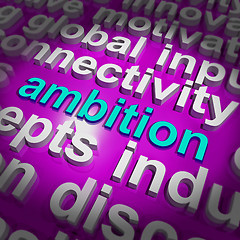 Image showing Ambition Word Cloud Means Target Aim Or Goal