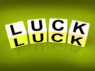 Image showing Luck Blocks Refer to Fortune Destiny or Luckiness