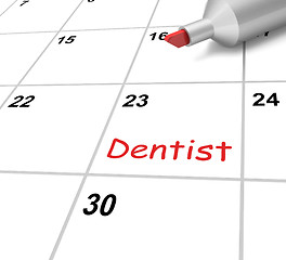 Image showing Dentist Calendar Means Dental And Teeth Checkup