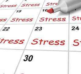 Image showing Stress Calendar Means Pressure Strain And Burden