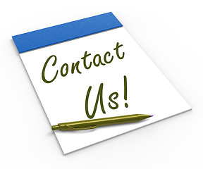 Image showing Contact Us! Notebook Means Customer Service And Support