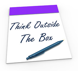 Image showing Think Outside The Box Notepad Means Unique Thoughts