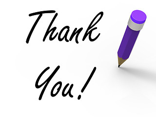 Image showing Thank You Sign with Pencil Indicates Written Acknowledgement