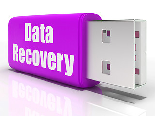 Image showing Data Recovery Pen drive Means Convenient Backup Or Data Restorat