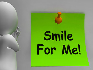 Image showing Smile For Me Note Means Be Happy Cheerful